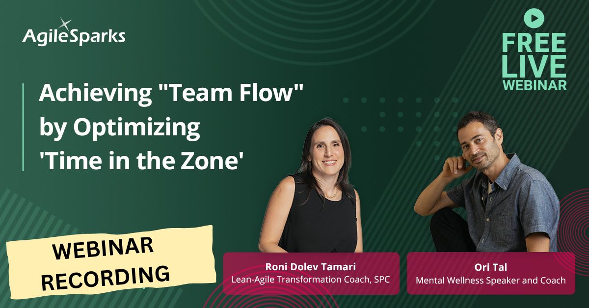 Achieving "Team Flow" by Optimizing 'Time in the Zone'