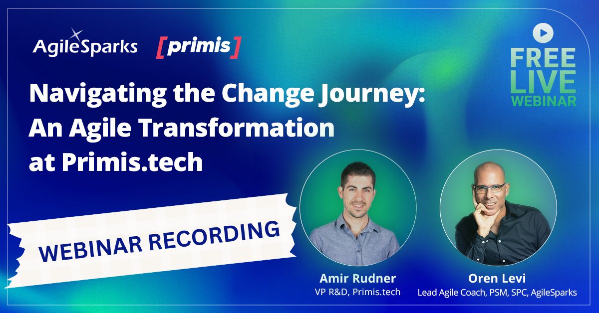 Navigating the Change Journey: An Agile Transformation at Primis.tech